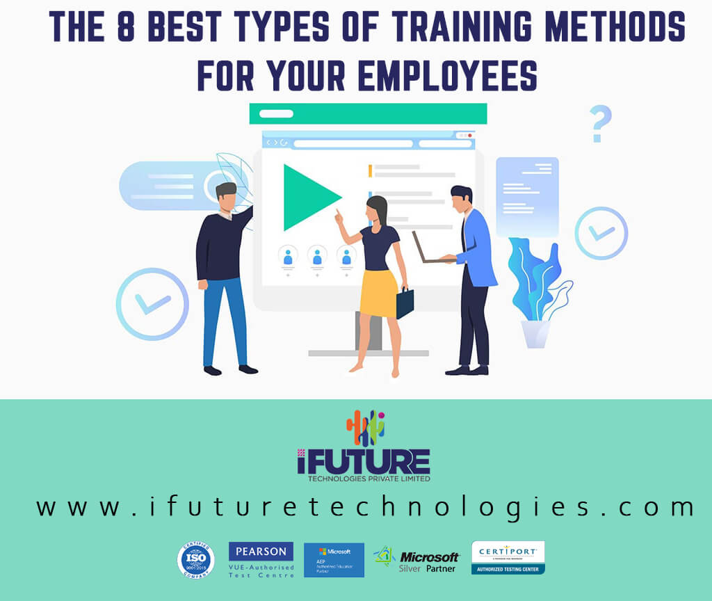 Training Methods for Your Employees | iFuture Technologies